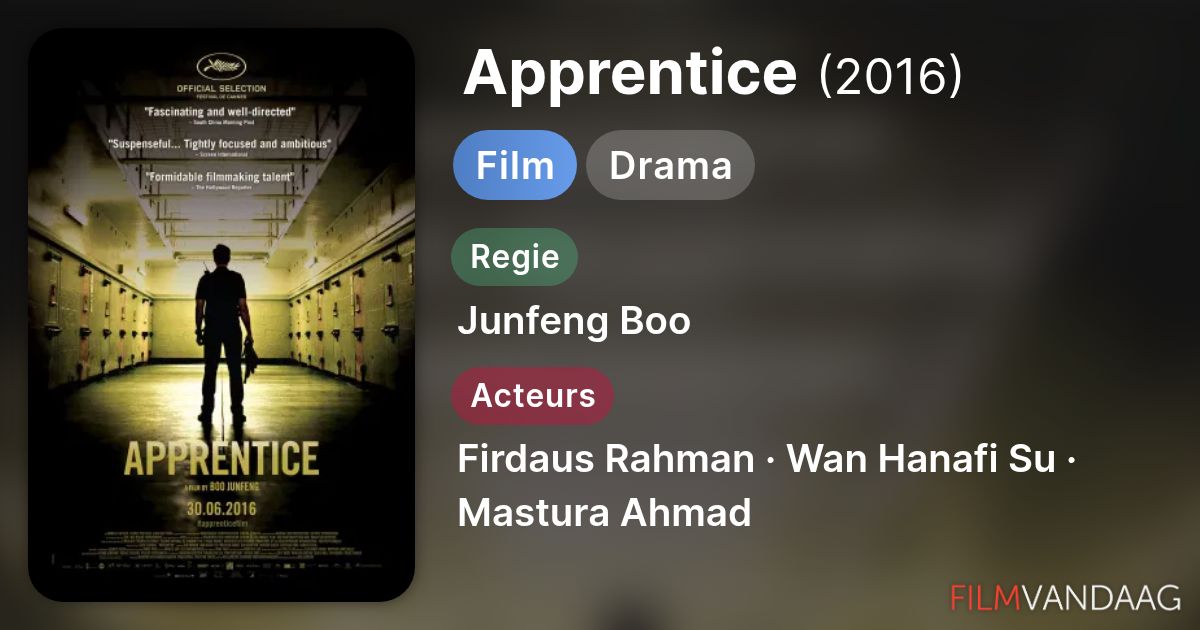 Apprentice (film, 2016) - FilmVandaag.nl