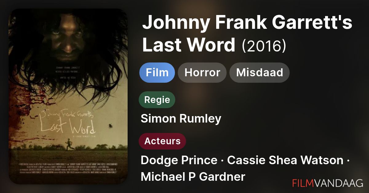 Johnny Frank Garrett's Last Word (film, 2016) Nu Online Kijken