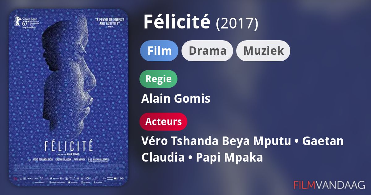 Félicité (film, 2017) FilmVandaag.nl