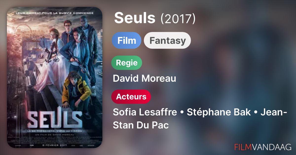 Seuls Film En Streaming Seuls (film, 2017) - FilmVandaag.nl