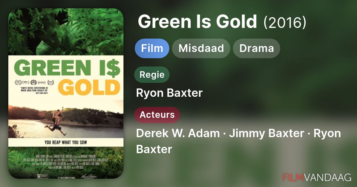 Green Is Gold (film, 2016) FilmVandaag.nl