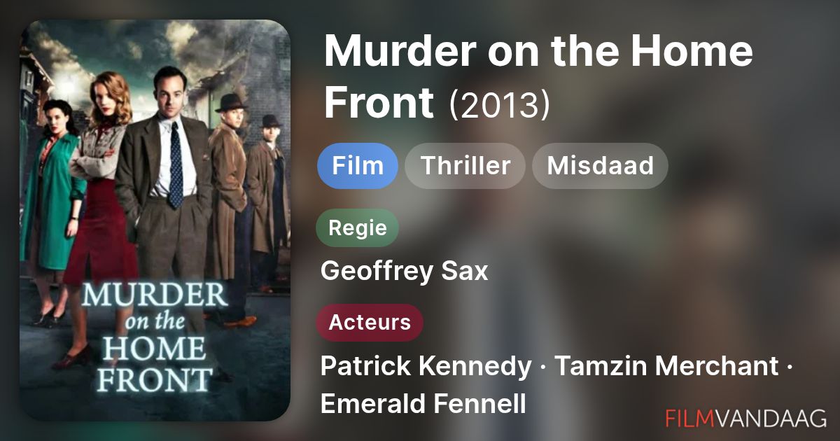 Murder on the Home Front (film, 2013) FilmVandaag.nl