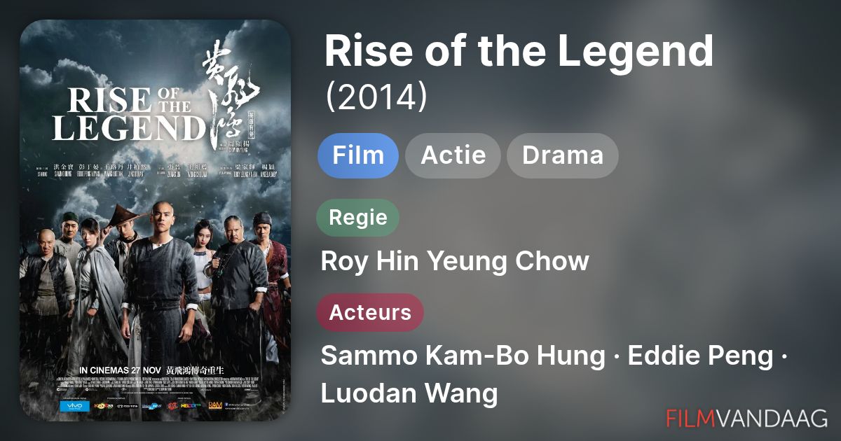 Rise of the Legend (film, 2014) - FilmVandaag.nl