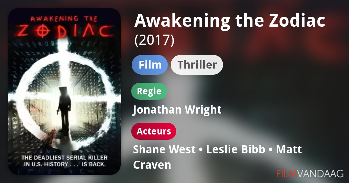 Awakening the Zodiac (film, 2017) - FilmVandaag.nl