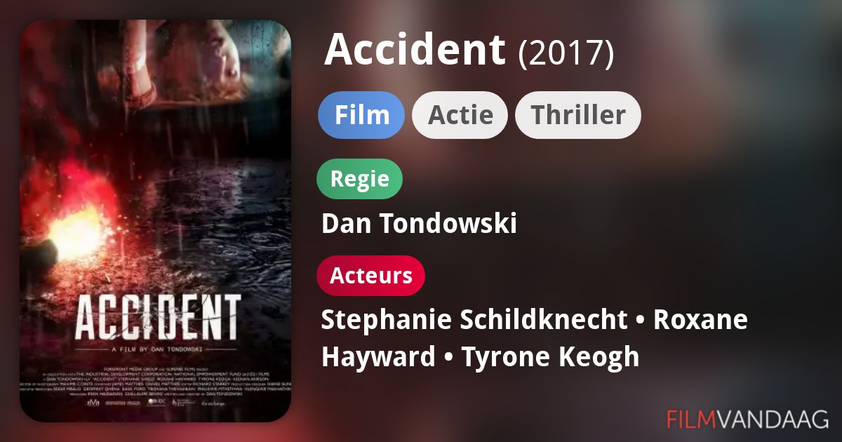 Accident (film, 2017) FilmVandaag.nl