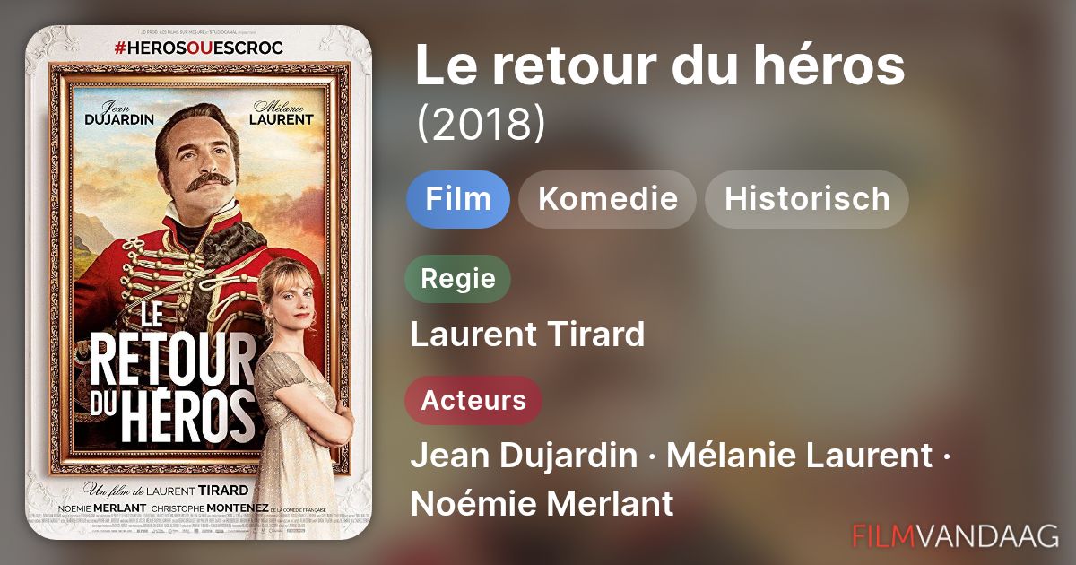 Le retour du héros (film, 2018) - FilmVandaag.nl