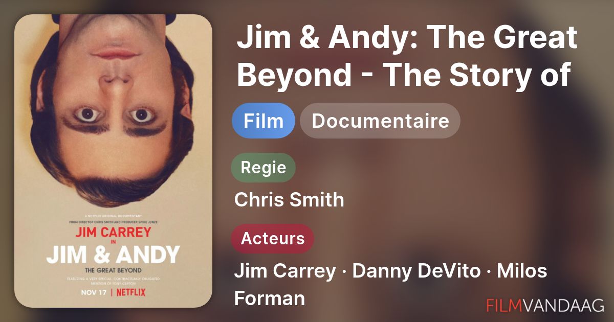 Jim & Andy: The Great Beyond - The Story of Jim Carrey & Andy Kaufman ...