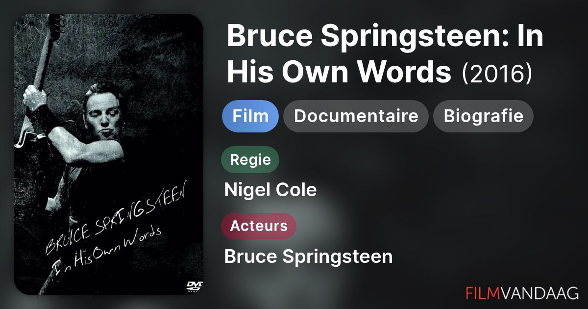 Bruce Springsteen: In His Own Words (film, 2016) - FilmVandaag.nl