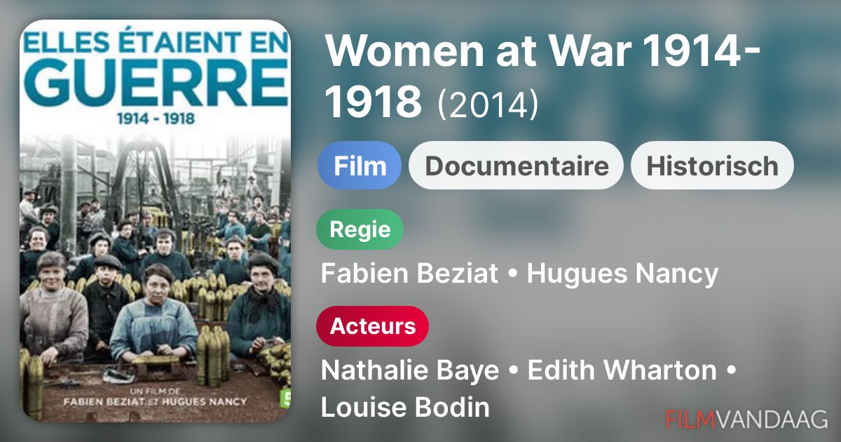 Women at War 19141918 (film, 2014) FilmVandaag.nl