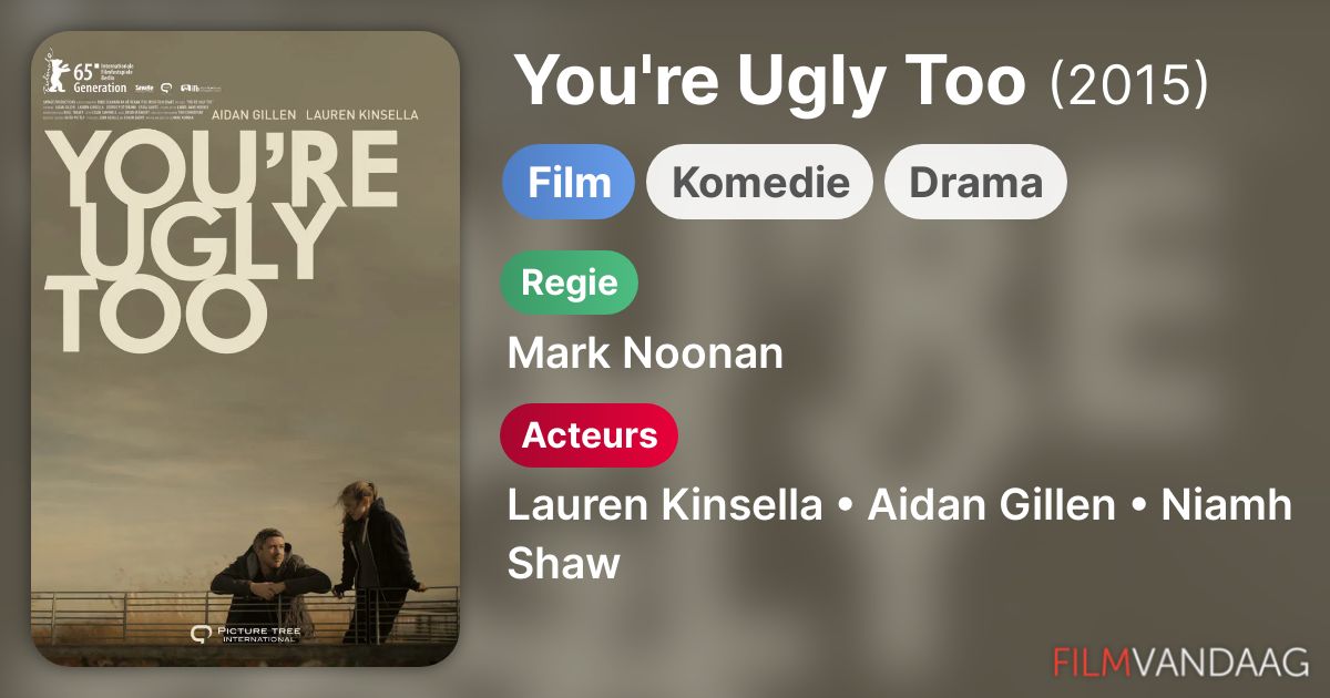 You're Ugly Too (film, 2015) FilmVandaag.nl