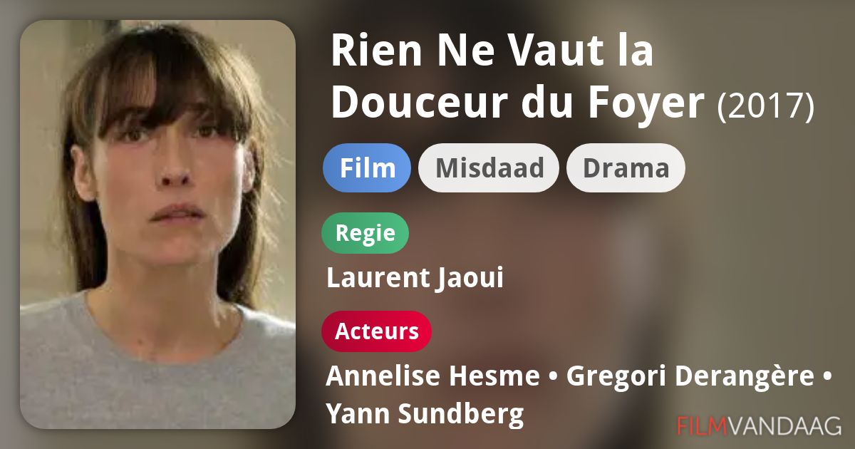 Rien Ne Vaut La Douceur Du Foyer Film