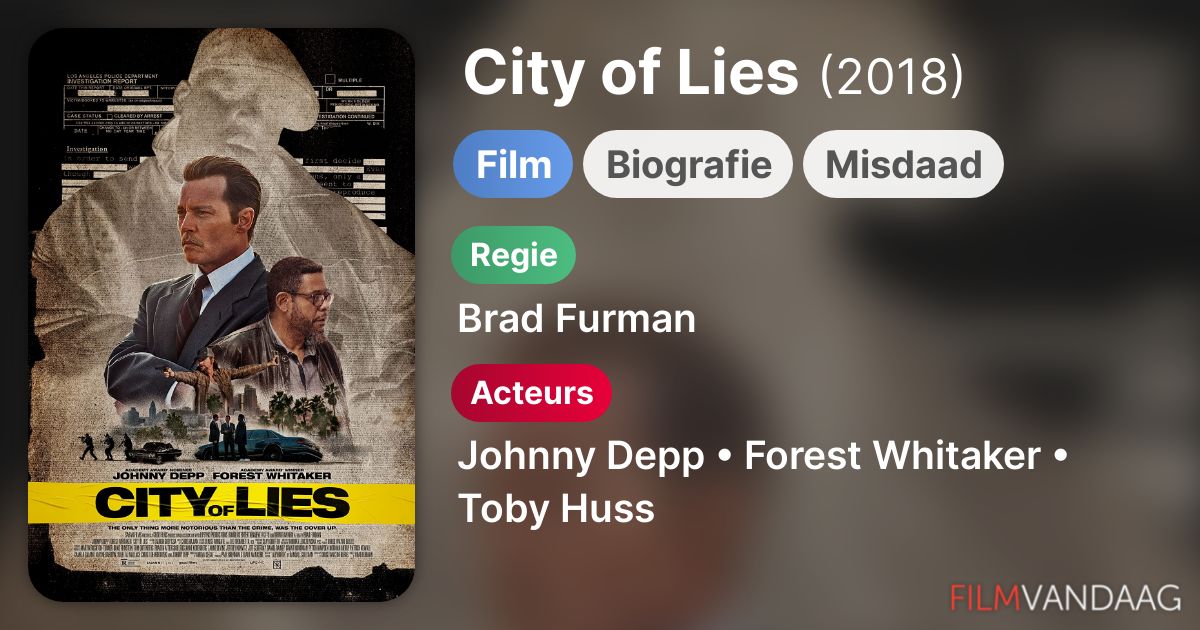 City of Lies (film, 2018) FilmVandaag.nl