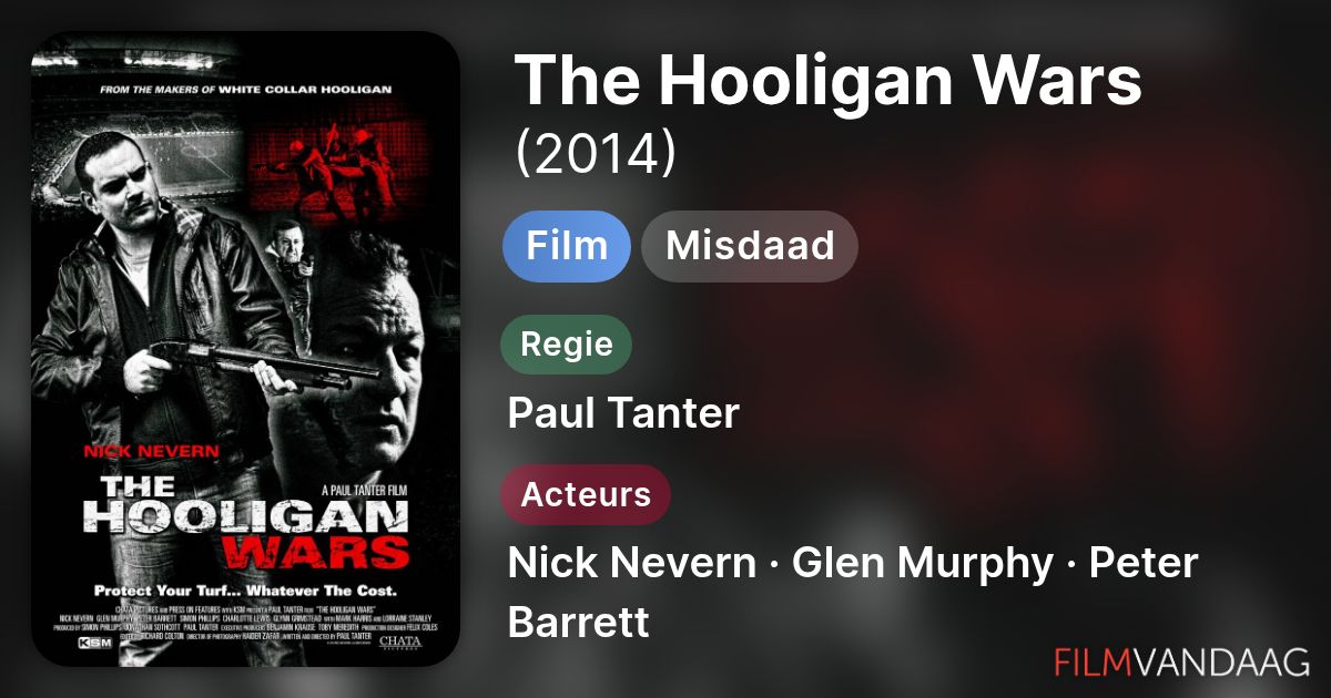 The Hooligan Wars Einer Gegen Die Ultras The Hooligan Wars (film, 2012) - FilmVandaag.nl