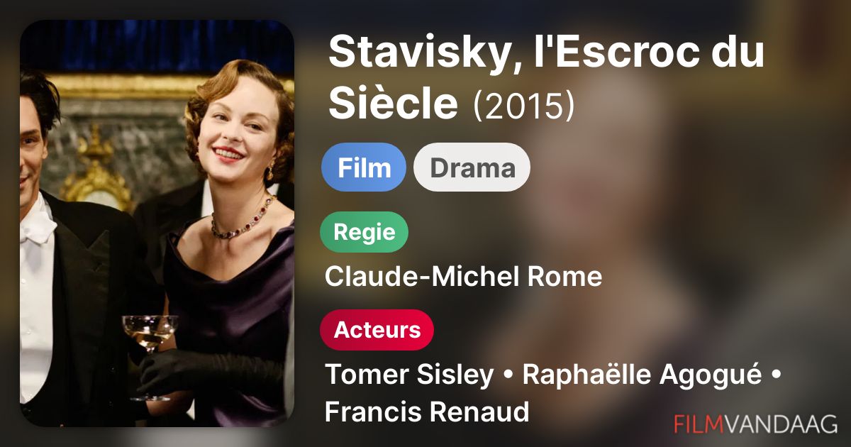 Stavisky, l'Escroc du Siècle (film, 2015) FilmVandaag.nl Stavisky, l'Escroc du Siècle (film, 2015) FilmVandaag.nl