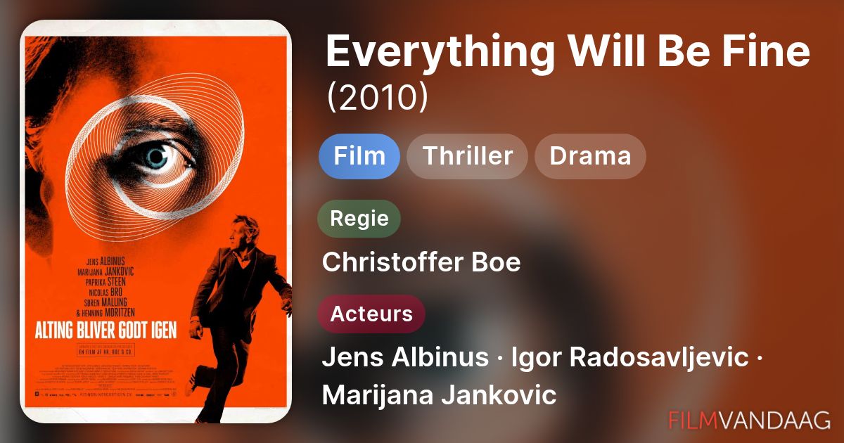 Everything Will Be Fine film 2010 FilmVandaag nl everything-will-be-fine-film-2010-filmvandaag-nl