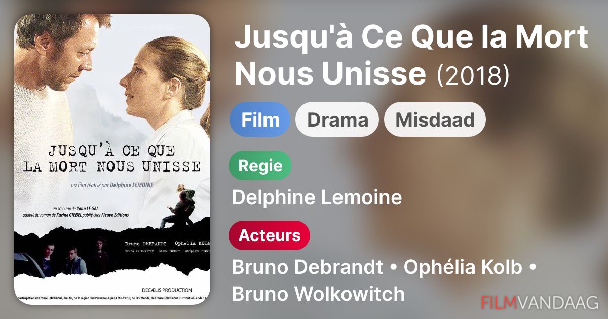 Jusqu'à La Mort Nous Unisse Film Jusqu'à Ce Que la Mort Nous Unisse (film, 2018) - FilmVandaag.nl