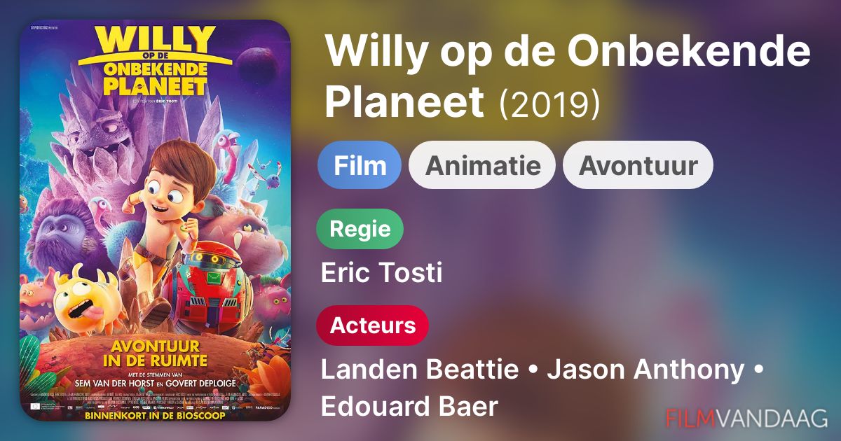 Willy op de Onbekende Planeet (film, 2019) Nu Online Kijken FilmVandaag.nl Willy op de Onbekende Planeet (film, 2019) Nu Online Kijken FilmVandaag.nl