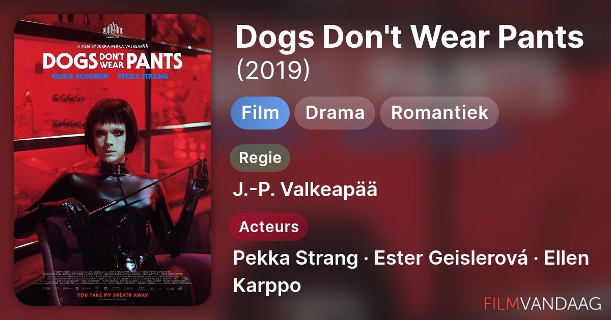 Dogs Don't Wear Pants (film, 2019) FilmVandaag.nl