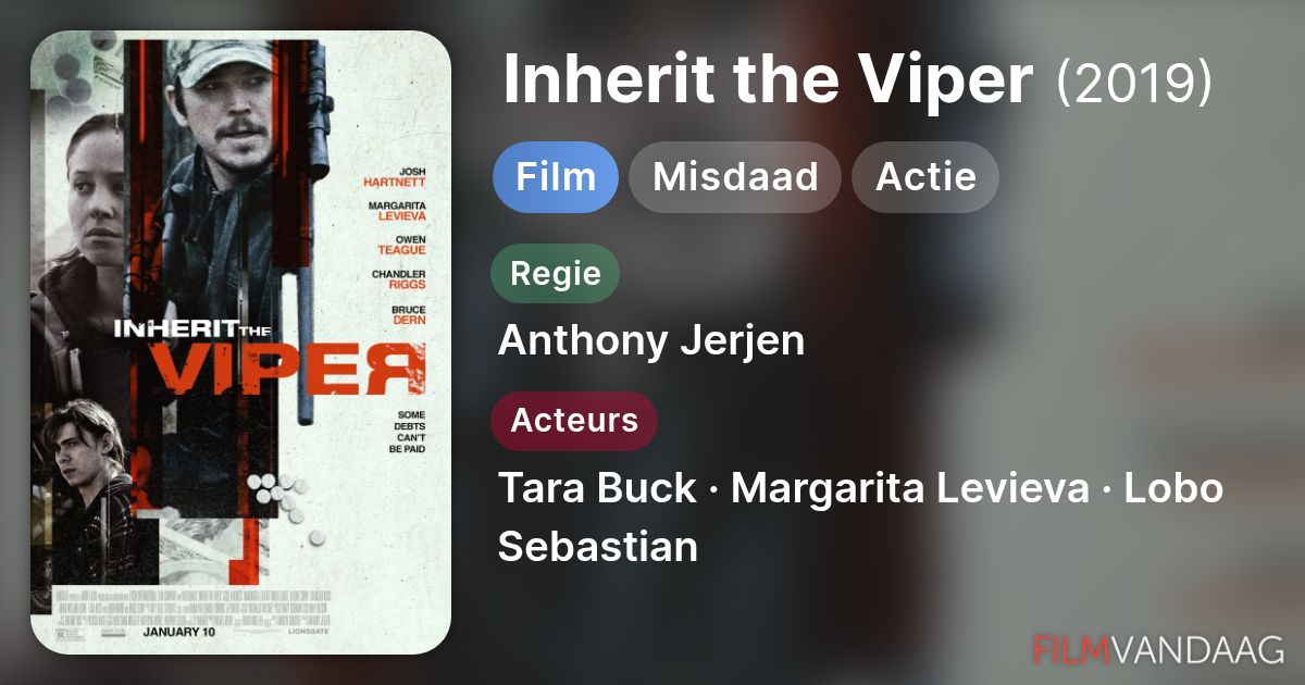 Inherit the Viper (film, 2019) FilmVandaag.nl