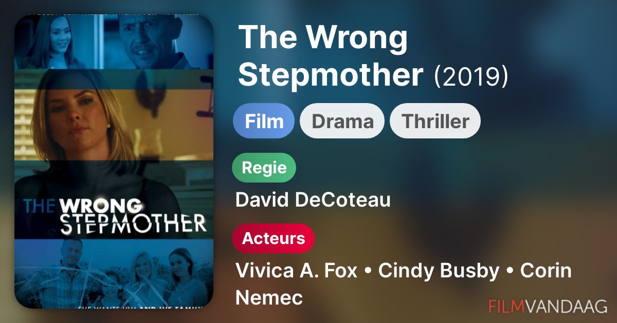 The Wrong Stepmother (film, 2019) FilmVandaag.nl