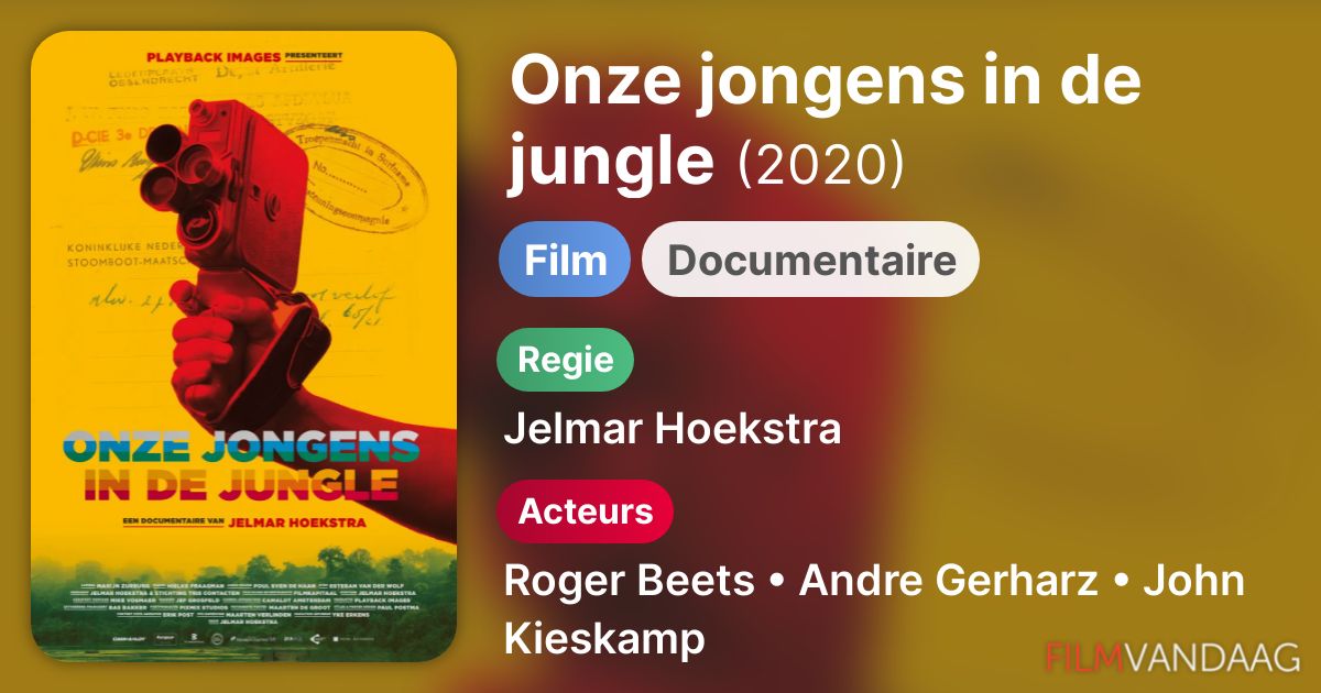 Onze jongens in de jungle (film, 2020) FilmVandaag.nl Onze jongens in de jungle (film, 2020) FilmVandaag.nl