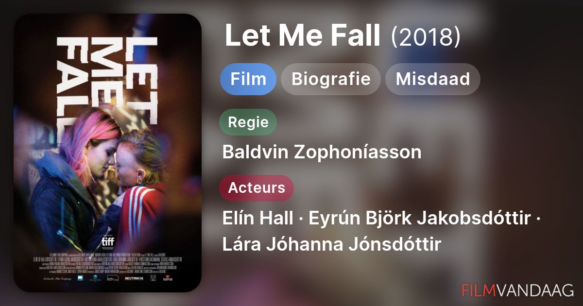 Let Me Fall (film, 2018) - FilmVandaag.nl