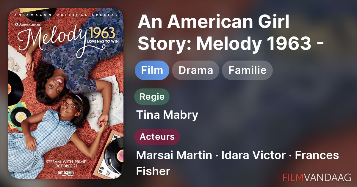 An American Girl Story: Melody 1963 - Love Has to Win (film, 2016) Nu ...