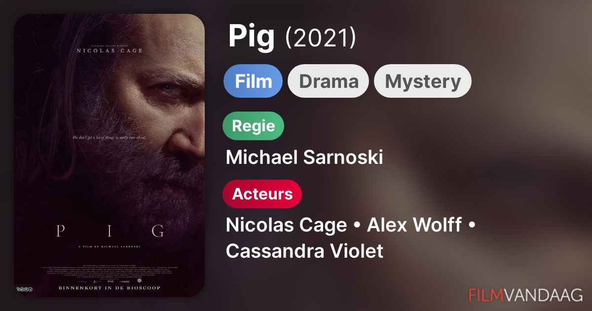 Pig (film, 2021) FilmVandaag.nl
