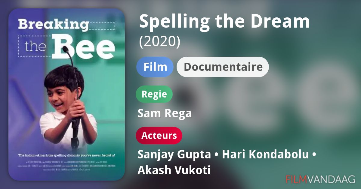 Spelling the Dream (film, 2020) FilmVandaag.nl