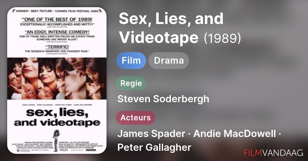 Sex, Lies, and Videotape (film, 1989) - FilmVandaag.nl