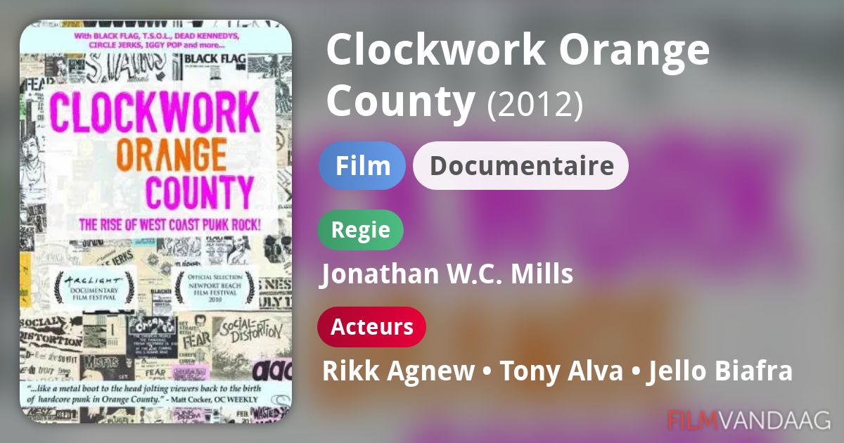 Clockwork Orange County (film, 2012) FilmVandaag.nl