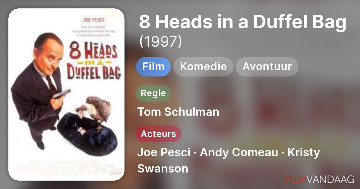 8 Heads in a Duffel Bag (film, 1997) FilmVandaag.nl
