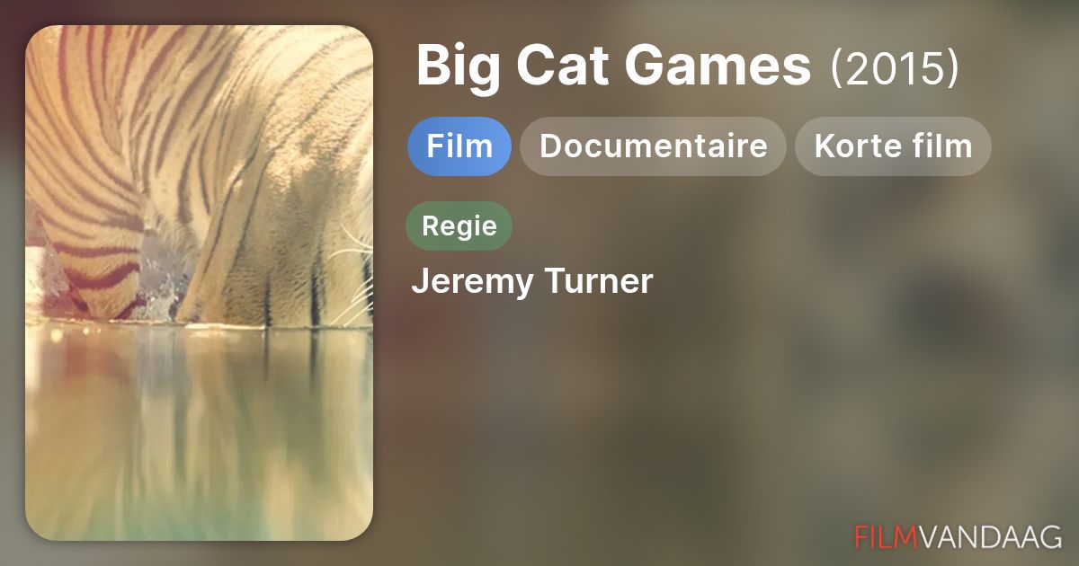 Big Cat Games (film, 2015) - FilmVandaag.nl