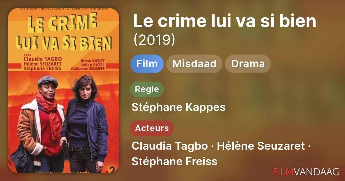 Le Crime Lui Va Si Bien Film
