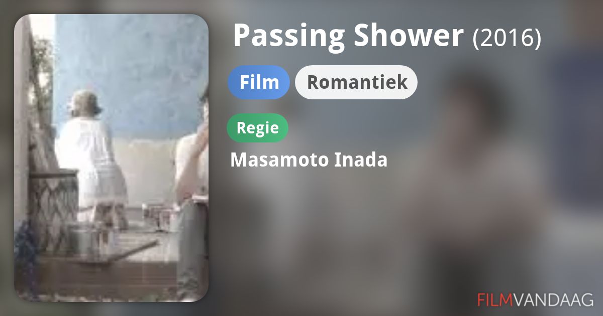 Passing Shower (film, 2016) FilmVandaag.nl
