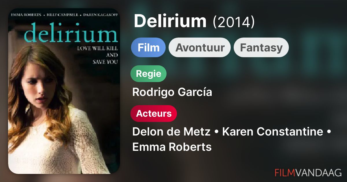 Delirium (film, 2014) FilmVandaag.nl