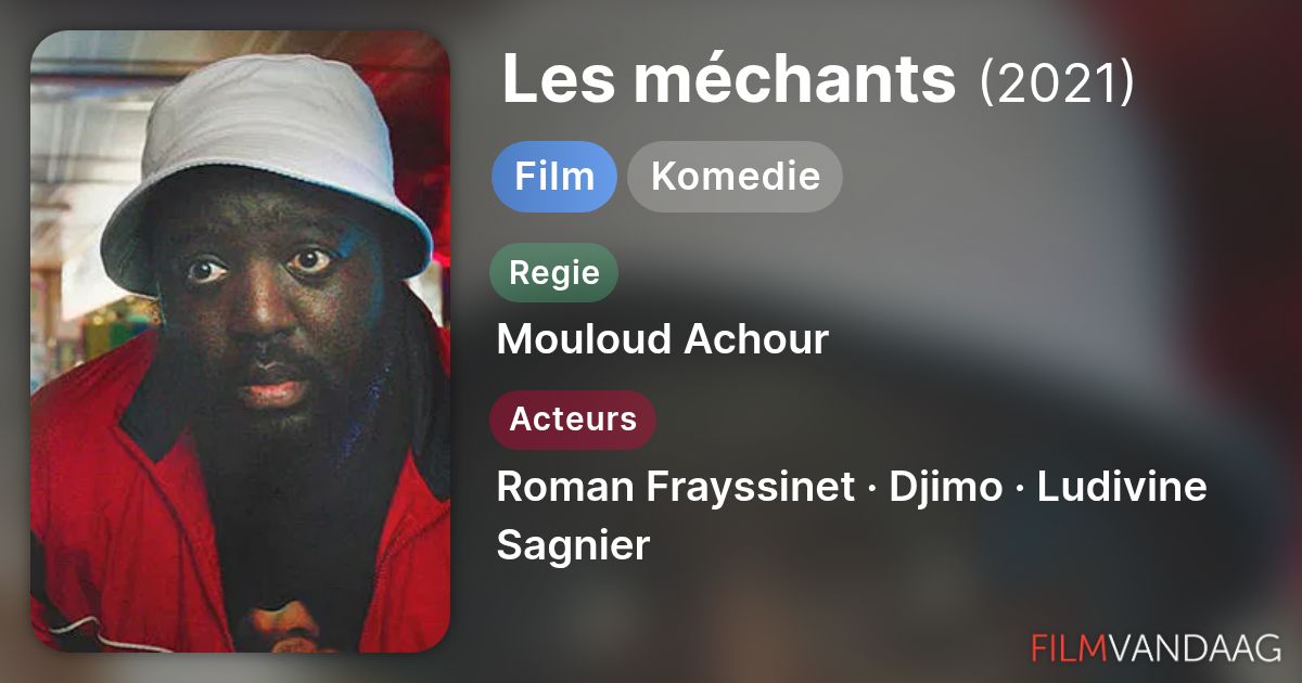 Les méchants (film, 2021) - FilmVandaag.nl