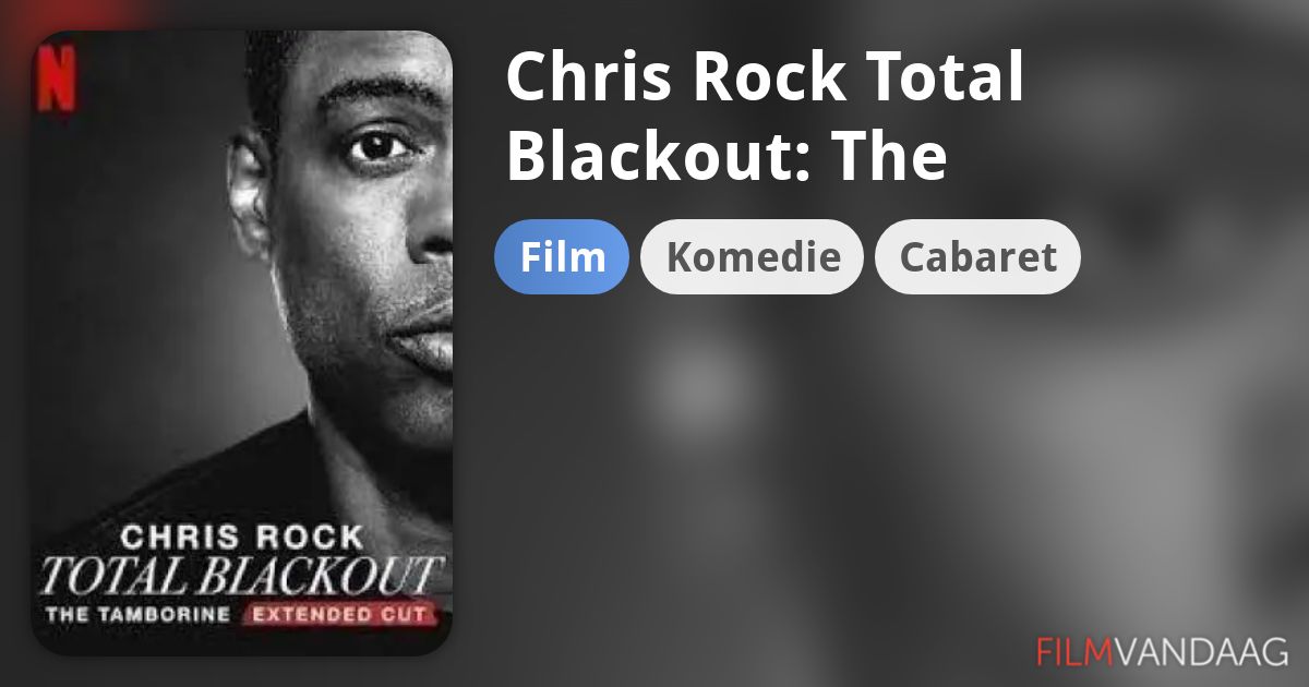 Chris Rock Total Blackout The Tamborine Extended Cut (film, 2021