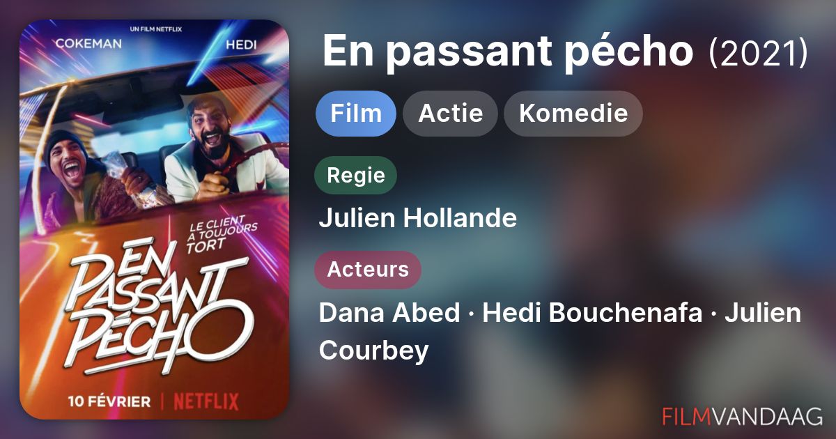 Alle acteurs in En passant pécho (film, 2021) - FilmVandaag.nl