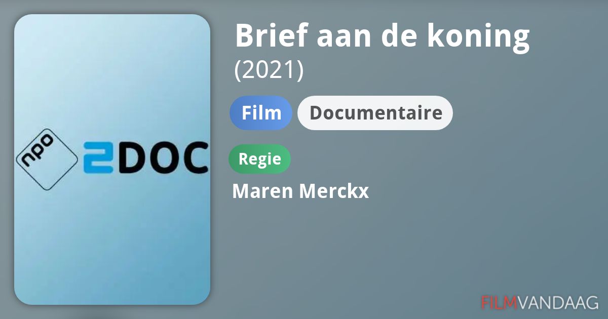 Brief aan de koning (film, 2021) - FilmVandaag.nl