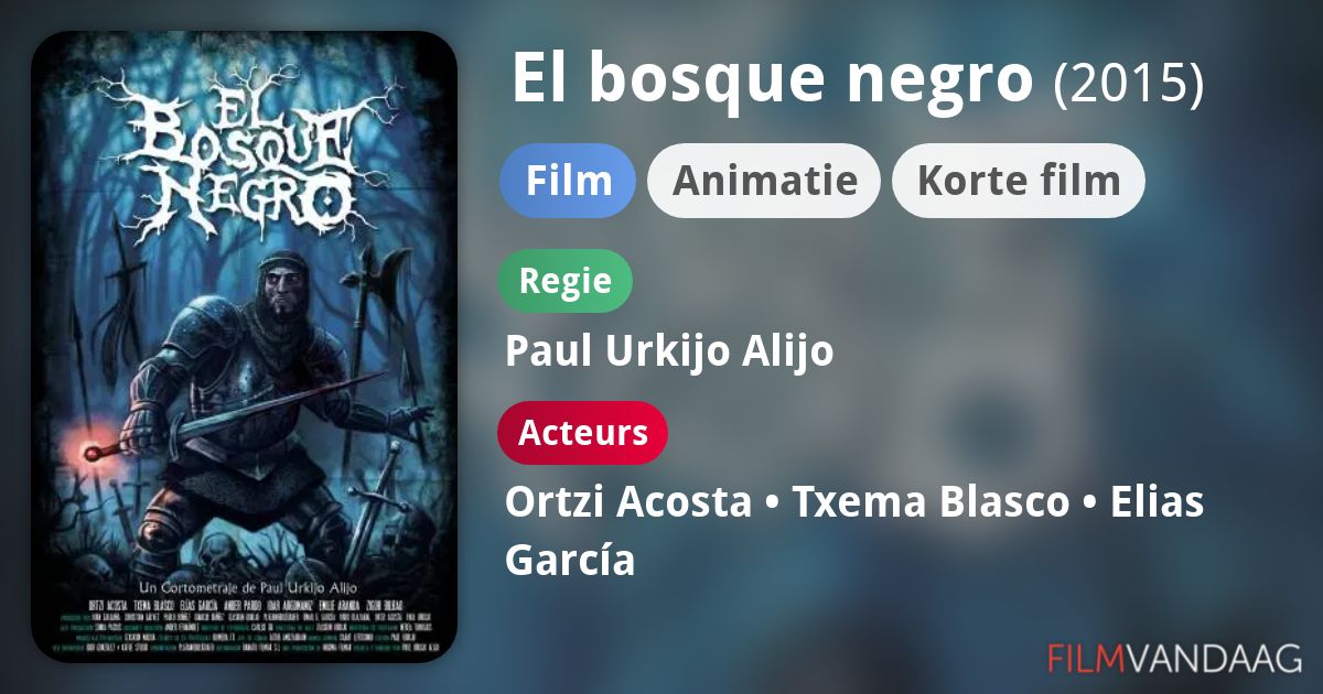 El bosque negro (film, 2015) FilmVandaag.nl