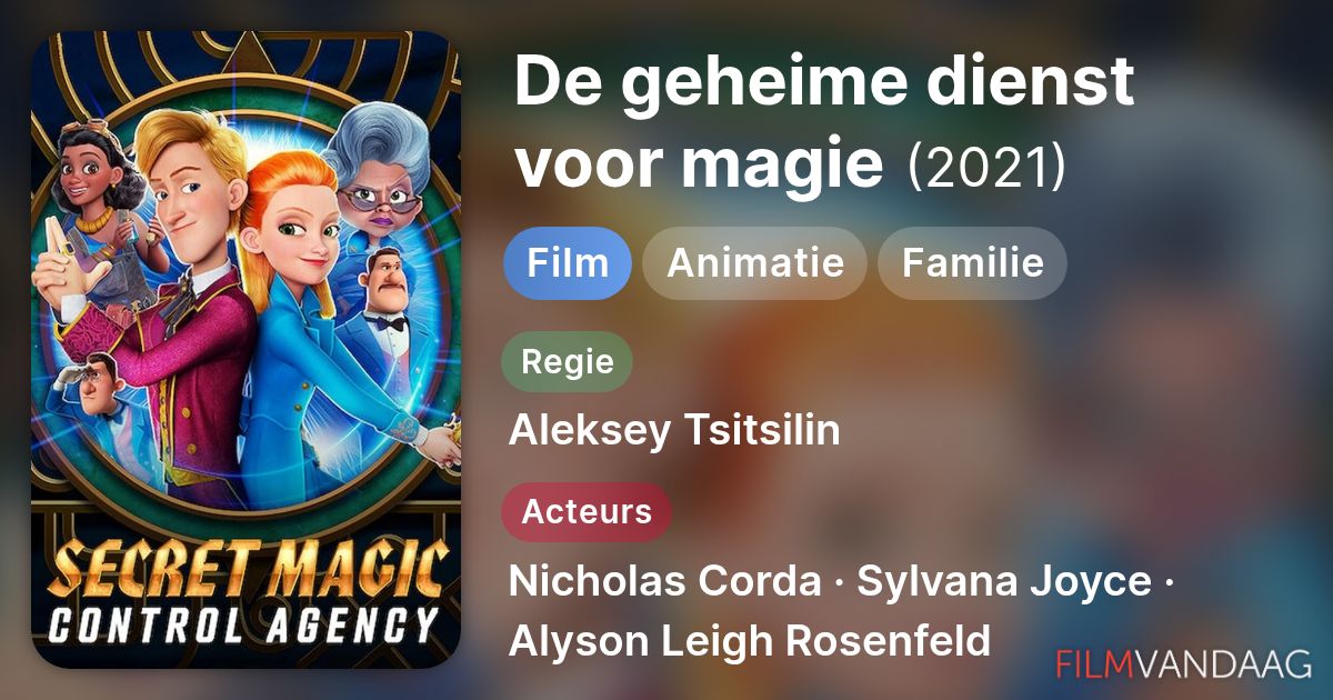 De geheime dienst voor magie (film, 2021) - FilmVandaag.nl