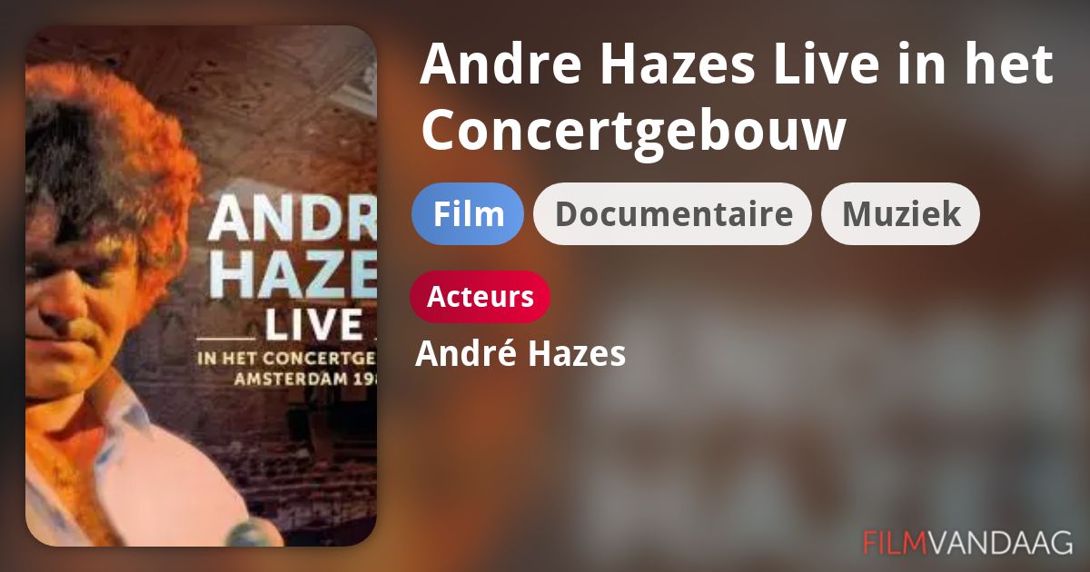 Andre Hazes Live in het Concertgebouw Amsterdam 1982 (film ...