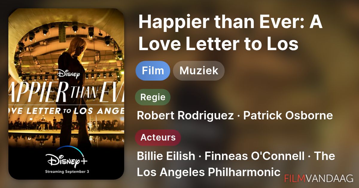 Happier Than Ever A Love Letter To Los Angeles