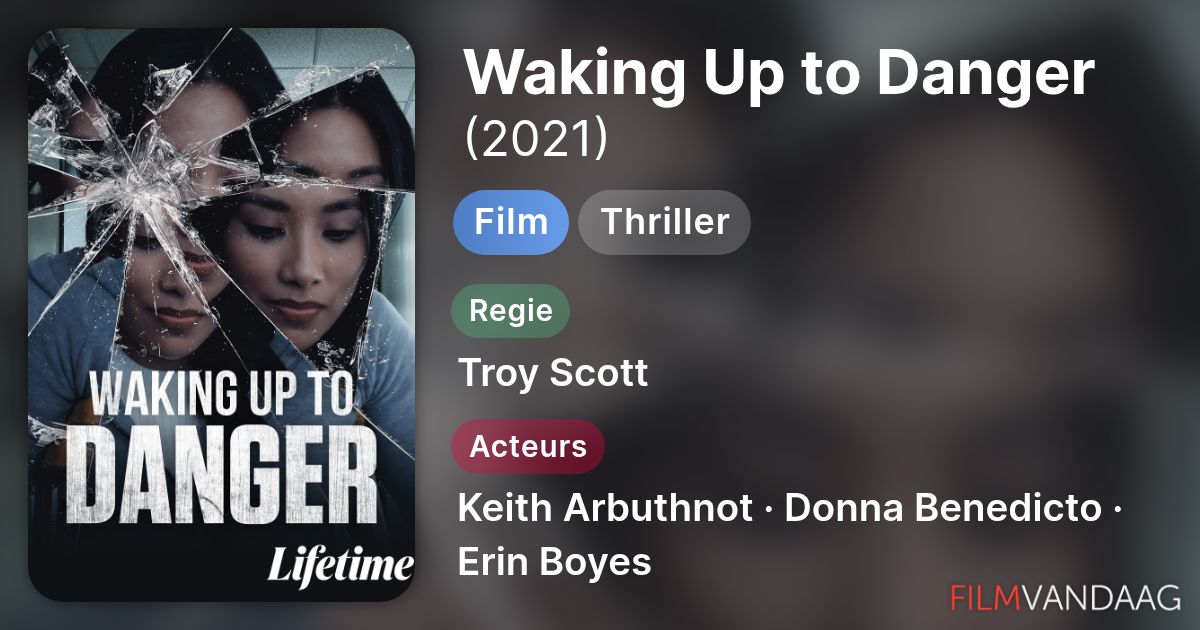 Waking Up to Danger (film, 2021) kopen op dvd of blu-ray - FilmVandaag.nl