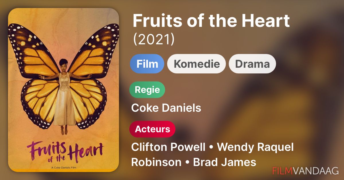 Fruits of the Heart (film, 2021) FilmVandaag.nl