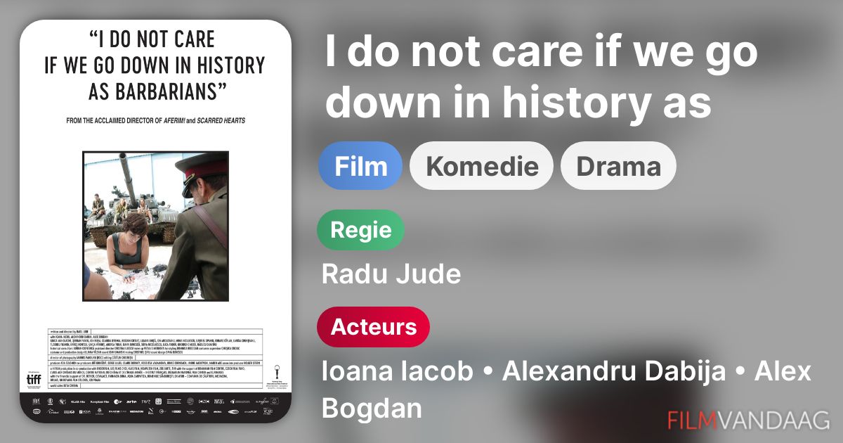 I do not care if we go down in history as barbarians (film, 2018
