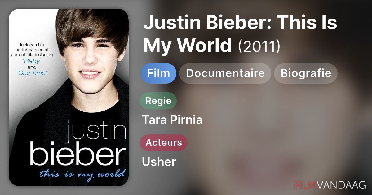 Justin Bieber: This Is My World (film, 2011) - FilmVandaag.nl