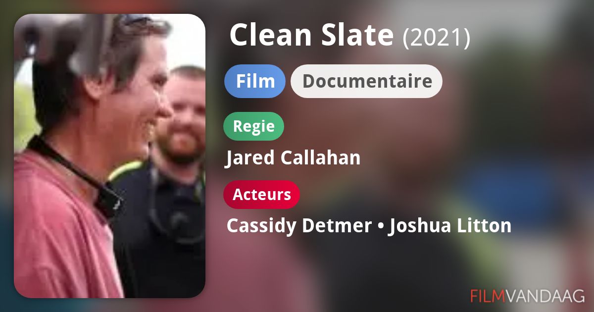 Clean Slate (film, 2021) FilmVandaag.nl