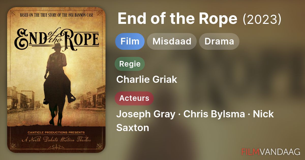 End of the Rope (film, 2022) FilmVandaag.nl